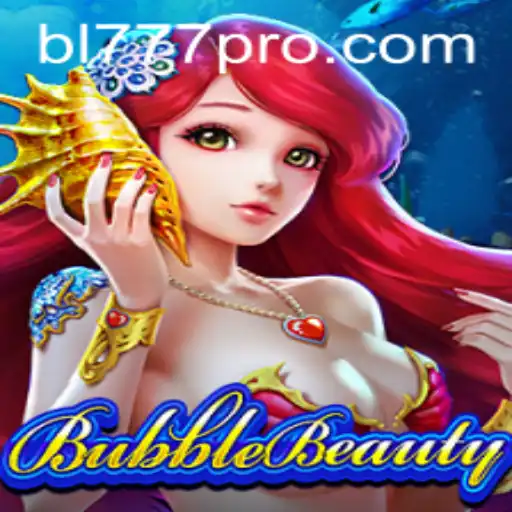 BubbleBeauty: An Engaging Gaming Experience with bl777