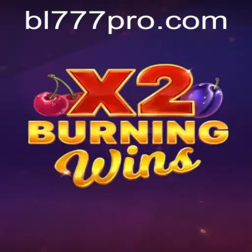 Exploring the Thrills of BurningWinsX2 with bl777