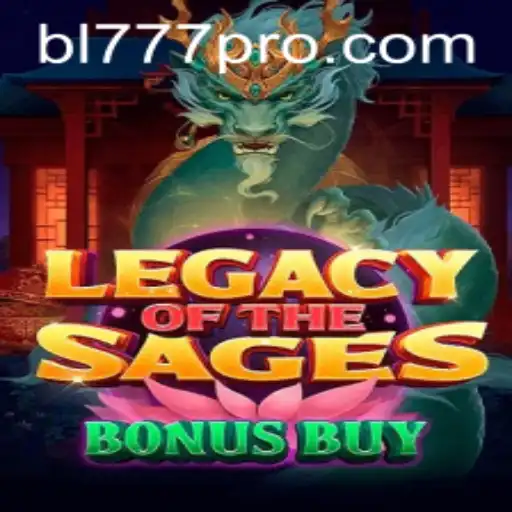 Exploring the Fascinating World of LegacyoftheSagesBonusBuy with bl777 Keyword