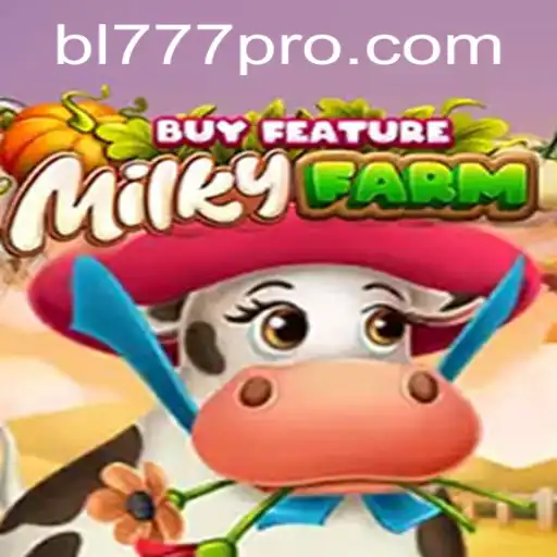 Explore the Enchanting World of MilkyFarmBuyFeature with bl777