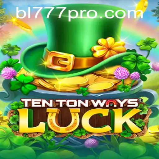 Discover the Thrills of TenTonWaysLuck: A Comprehensive Guide
