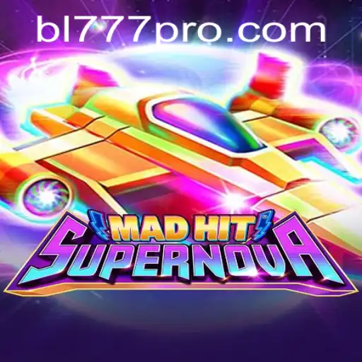 MadHitSupernova: A Thrilling New Game Experience with bl777 Components