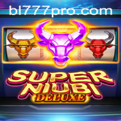 Unlocking the Thrills of SuperNiubiDeluxe: The Ultimate Gaming Experience with bl777